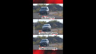 Ford Endeavour still the king Gloster vs Fortuner vs Endeavour shorts corneringtest [upl. by Guthry836]