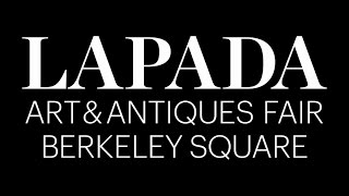 The LAPADA Art amp Antiques Fair Berkeley Square [upl. by Echikson532]