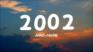 2002  AnneMarie Lyrics [upl. by Denbrook49]