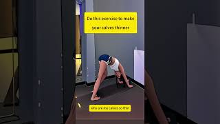 Do this exercise to make your calves thinnershorts [upl. by Maxine592]