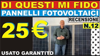 PANNELLI FOTOVOLTAICI A 25 EURO  USATO GARANTITO [upl. by Declan]