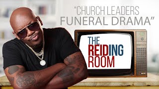 101021  The Reiding Room Addressing Church Leaders Funeral DRAMA AGAIN [upl. by Uzzia]