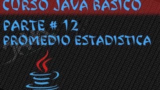 Java 12 Como Calcular el Promedioestadistica en Java NetBeans Bien Explicado [upl. by Maressa]