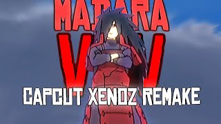 MADARA  VVV CAPCUT XENOZ REMAKE [upl. by Nydnarb185]