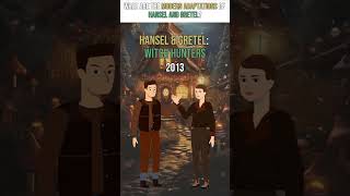 What are the Modern Adaptations of Hansel and Gretel [upl. by Dnalyr]