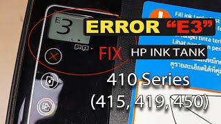 HP Printer Error 3 Code  Ink Tank 410 Series 415 419 450 [upl. by Aker]