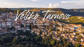 Veliko Tarnovo 2022 Drone 4k [upl. by Zakarias37]