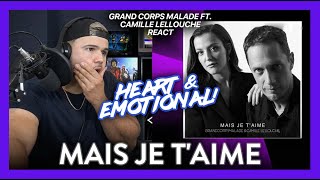 First Time Reaction Mais je taime Grand Corps Malade ft Camille TUGGS THE HEART  Dereck Reacts [upl. by Lisa351]