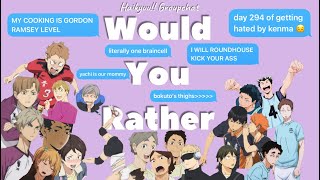 Haikyuu Would you rather Pt 2 💃🏻 [upl. by Imar]