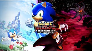 Sonic X Shadow Generations  Part 1 [upl. by Ahseek]