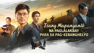 Tagalog Christian Movie Trailer  quotIsang Mapanganib na Paglalakbay para sa Pageebanghelyoquot [upl. by Britton64]