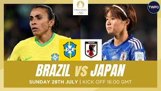 BRAZIL VS JAPAN LIVE  WOMENS FOOTBALL OLYMPICS  TFC LIVE [upl. by Adriana]