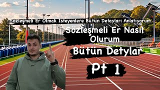 Sözleşmeli er hakkında yaşadıklarım ve detayları pt1 [upl. by Terrab258]