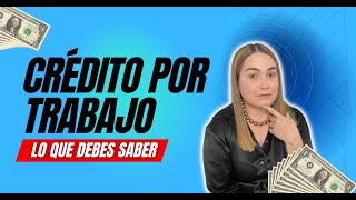 Crédito por Trabajo lo que debes saber 👌 Podcast Contabilidad Sin Filtro Ep 98 [upl. by Anahsed176]