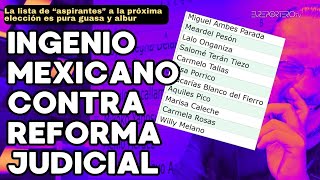 El ingenio alburero y chacotero del mexicano contra la Reforma Judicial morenista [upl. by Yenitsed]