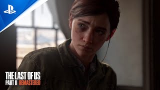 The Last of Us Part II Remastered  Announce Trailer  PS5 Games [upl. by Dulcine150]