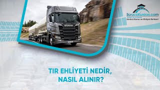 Tır Ehliyeti Nedir  Nasıl Alınır [upl. by Leksehc649]