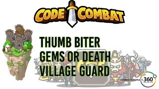 CodeCombat Backwoods Forest Thumb Biter Gems or Death and Village Guard [upl. by Ainotahs]