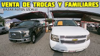 🤑⚠️ VARIEDAD de camionetas FAMILIARES y TROCAS importadas en VENTA BAZAR AUTOS IZCALLI [upl. by Assirk]