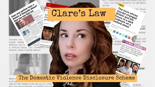 Clares Law  The Domestic Violence Disclosure Scheme [upl. by Massimiliano]