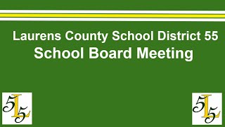 Laurens County School District 55  Board of Trustees Meeting  Apr 24 2023 [upl. by Audre]