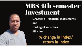 MBS 4th semester Investment management Chapter 2 8th class [upl. by Elacim]