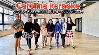 Carolina Karaoke  Linedance  Choreo  Rob Williams robkyLD USA  Beginner  October 2024 [upl. by Oaks]