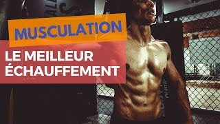 LE MEILLEUR ÉCHAUFFEMENT DE MUSCULATION [upl. by Stephine]