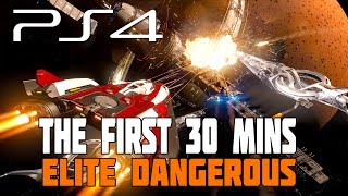 Elite Dangerous  PS4 Gameplay  The First 30 Minutes amp Getting Started Guide [upl. by Myke524]