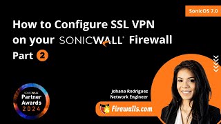 SonicWall Gen 7 How to Configure SSL VPN  Part 2 [upl. by Gnehp]