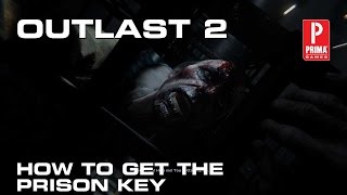 Outlast 2  How to Find the Prison Key [upl. by Toile]