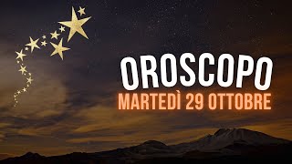 Oroscopo e classifica di Martedì 29 Ottobre [upl. by Allare745]