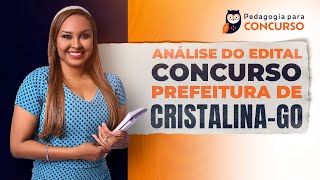 Análise do Edital  Concurso Pref de CristalinaGO  Pedagogia para Concurso [upl. by Semyaj]