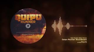 QUIPU RUNNER Official Soundtrack  Inka  Main Theme [upl. by Marlin788]