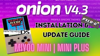 Onion Os 43 Installation amp Update Guide for Miyoo Mini  Miyoo Mini Plus [upl. by Nomaj]