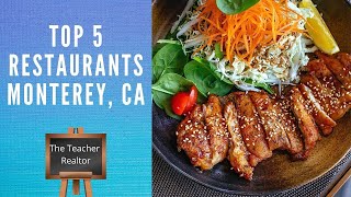 Monterey California Top 5 Restaurants [upl. by Cari]