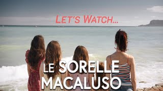 I cant stop crying  Lets watch THE SISTERS MACALUSO Le sorelle Macaluso 2020 [upl. by Sirama]