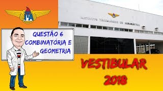 Resolução ITA  2018  Questão 06 [upl. by Anoj]