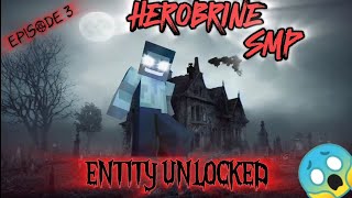 ENTITY UNLOCKED IN HEROBRINE SMP💀😱  EPISODE 3  MINECRAFT [upl. by Johen]