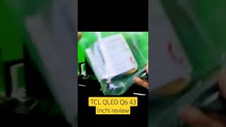 TCL QLED Q6 43 inchi Review googletv unboxing tcl [upl. by Syman]