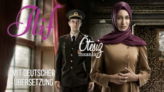 Türkische Serie quotIlifquot und beste Serie überhaupt 👌👌👌 zum 1Mal auf deutsch1 Folge Kostprobe [upl. by Aldous]