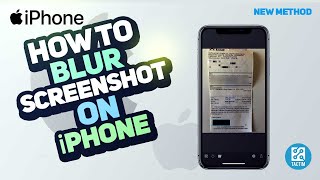 How to Blur Screenshots on iPhone  StepbyStep Guide [upl. by Backler]