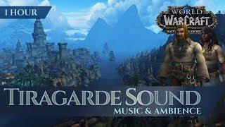 Tiragarde Sound  Music amp Ambience 1 hour 4K World of Warcraft Battle for Azeroth aka BfA [upl. by Joelle]