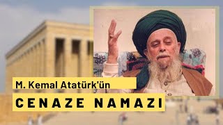 Atatürkün Cenaze Namazı  Şeyh Nazım Kıbrısi [upl. by Melinde885]