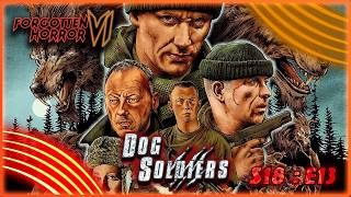 Dog Soldiers  Forgotten Horror [upl. by Vasos]