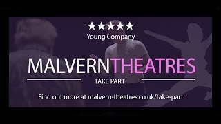 Malvern Theatres Young Company TakePart [upl. by Py]