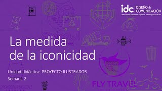 Tema 2 PROYECTO ILUSTRADOR Escalas de iconicidad [upl. by Geaghan]