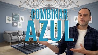 🎨 Los 10 COLORES que MEJOR COMBINAN con el AZUL  Decoración en AZUL [upl. by Karrie]