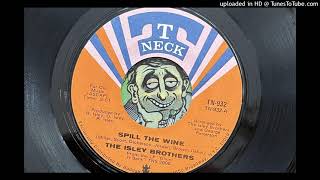 The Isley Brothers  Spill the Wine T Neck 1971 [upl. by Rutan]