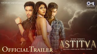 Astitva  Trailer  Parth Samthaan Renu Kaushal Taher Sabbir Satrupa Pyne  Vishal Pandya [upl. by Tammi69]